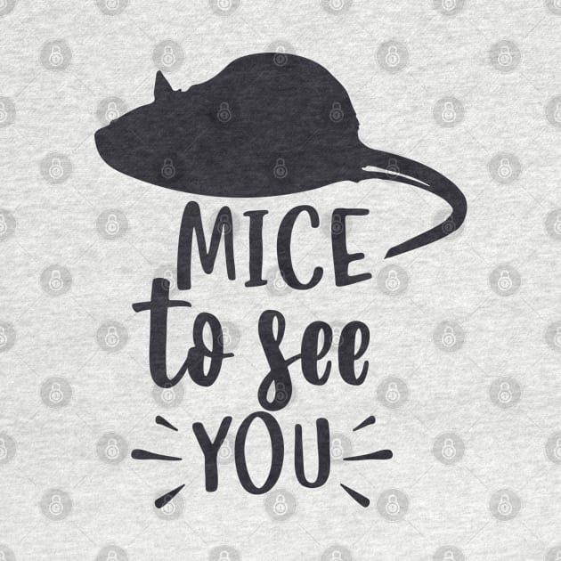 Mice to see You by Taki